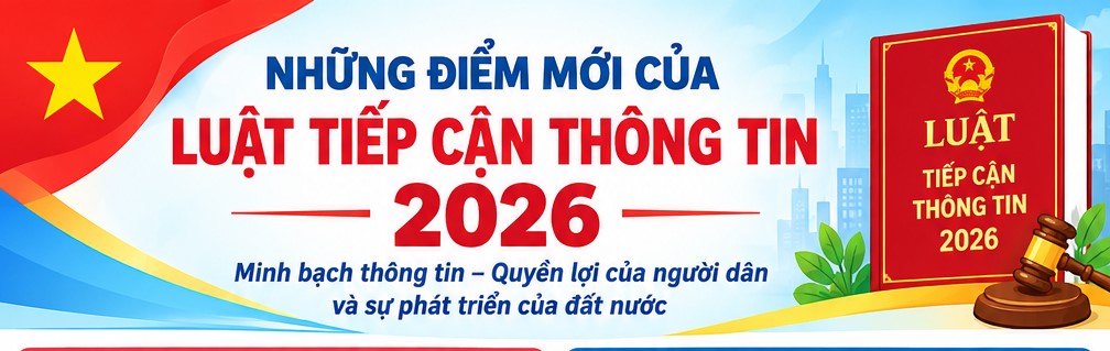 Những điểm mới của Luật tiếp cận thông tin 2026