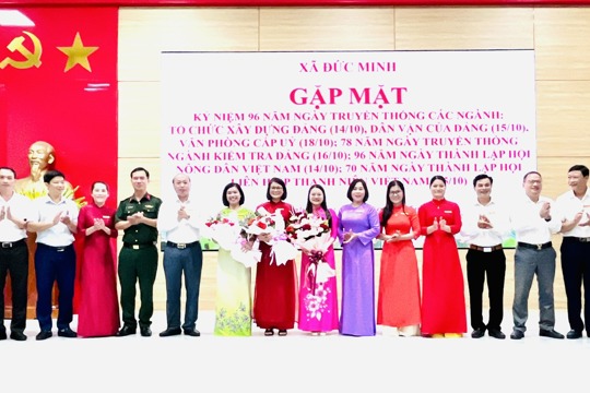 Đức Minh gặp mặt kỷ niệm các ngày truyền thống của Đảng và các tổ chức chính trị – xã hội