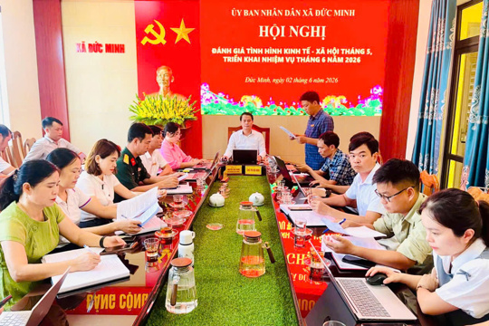 Đức Minh tập trung triển khai các nhiệm vụ trọng tâm phát triển kinh tế - xã hội tháng 6/2026