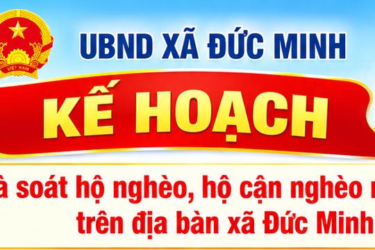 Kế hoạch rà soát hộ nghèo, hộ cận nghèo năm 2026 trên địa bàn xã Đức Minh