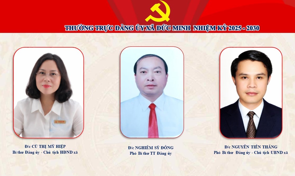Thường trực Đảng ủy và Lãnh đạo Chính quyền xã Đức Minh